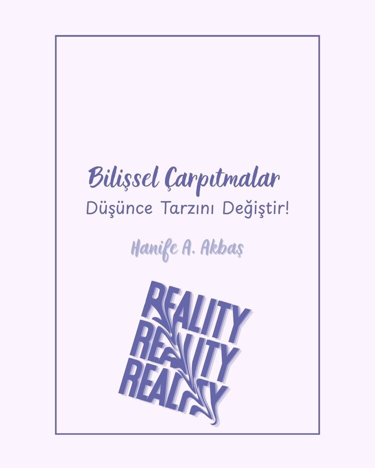 Bilişsel Çarpıtmalar Düşünce Tarzını Değiştir!