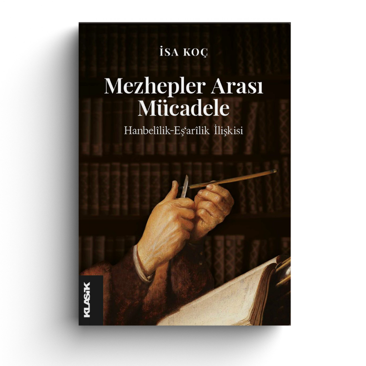 Mezhepler Arası Mücadele Hanbelîlik-Eş‘arîlik İlişkisi
