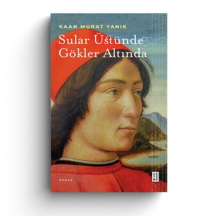 Sular Üstünde Gökler Altında