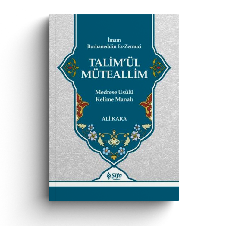 Talim'ül Müteallim Medrese Usulü Kelime Manalı