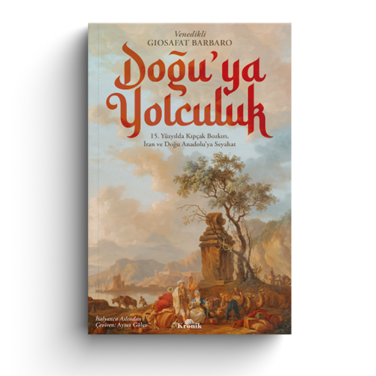 DOĞU’YA YOLCULUK