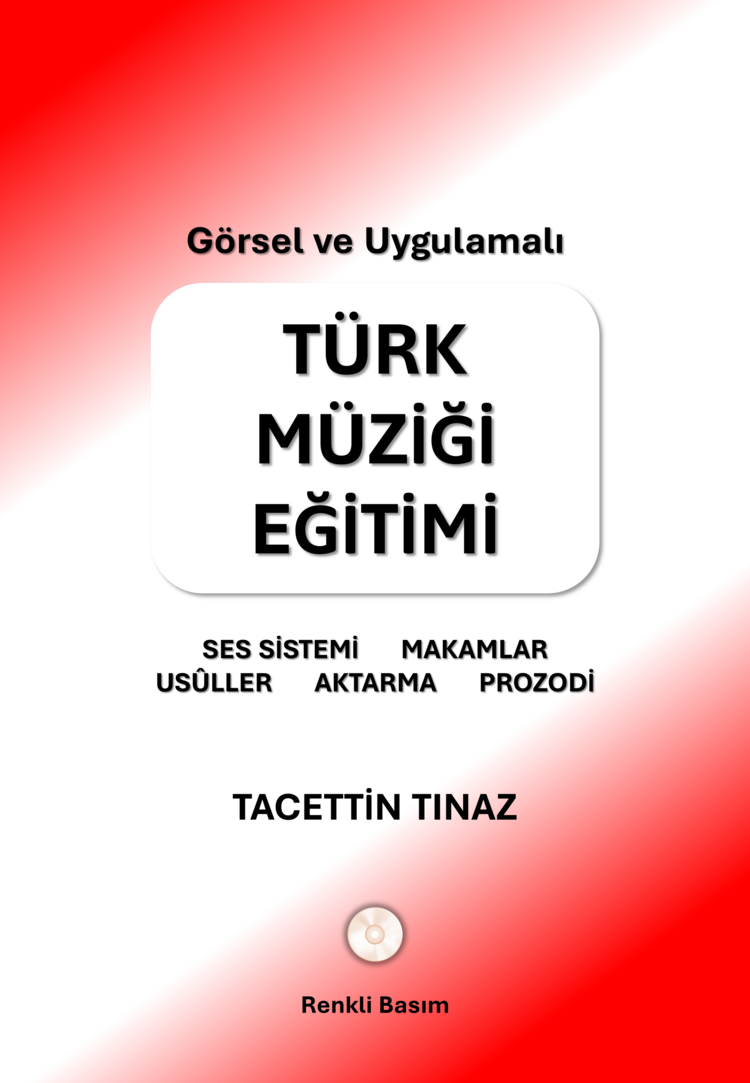 Görsel ve Uygulamalı Türk Müziği Eğitimi (E-Kitap)