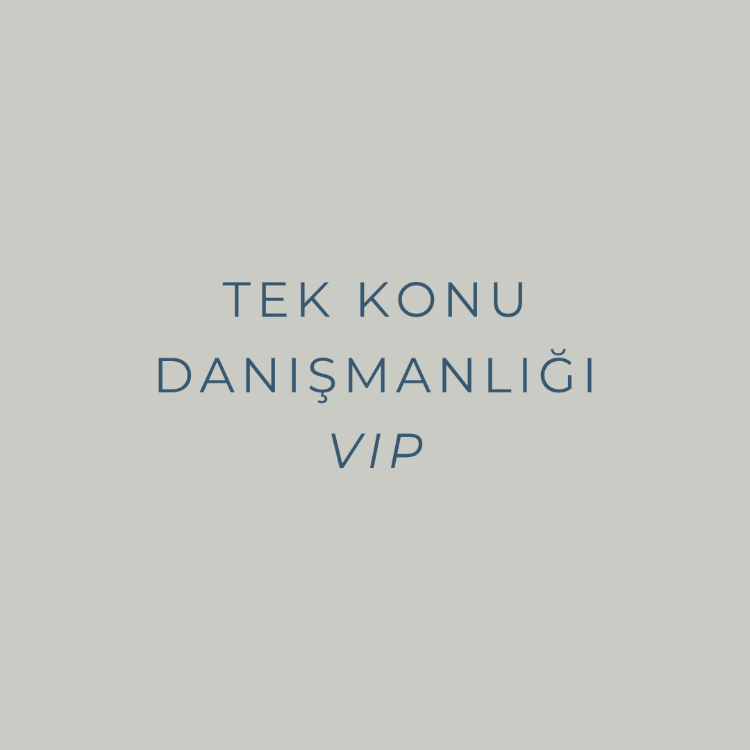 Tek Konu Danışmanlığı VIP