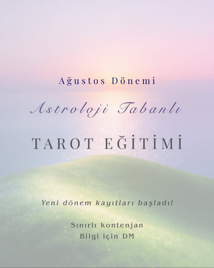 Tarot Eğitim Sınıfı • Ağustos (Aylık Ücret)