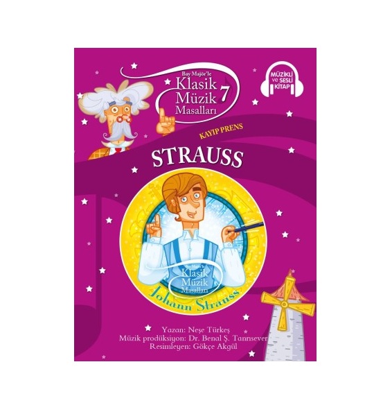 Bay Majör'le Klasik Müzik Masalları 7 - Strauss - Kayıp Prens