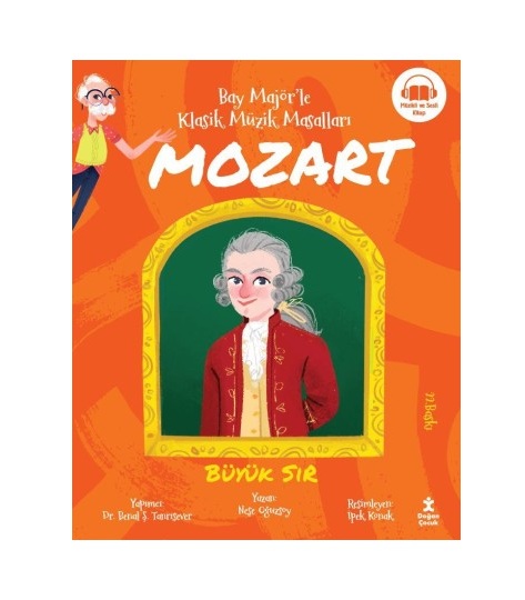 Bay Majör'le Klasik Müzik Masalları 3 - Mozart - Büyük Sır