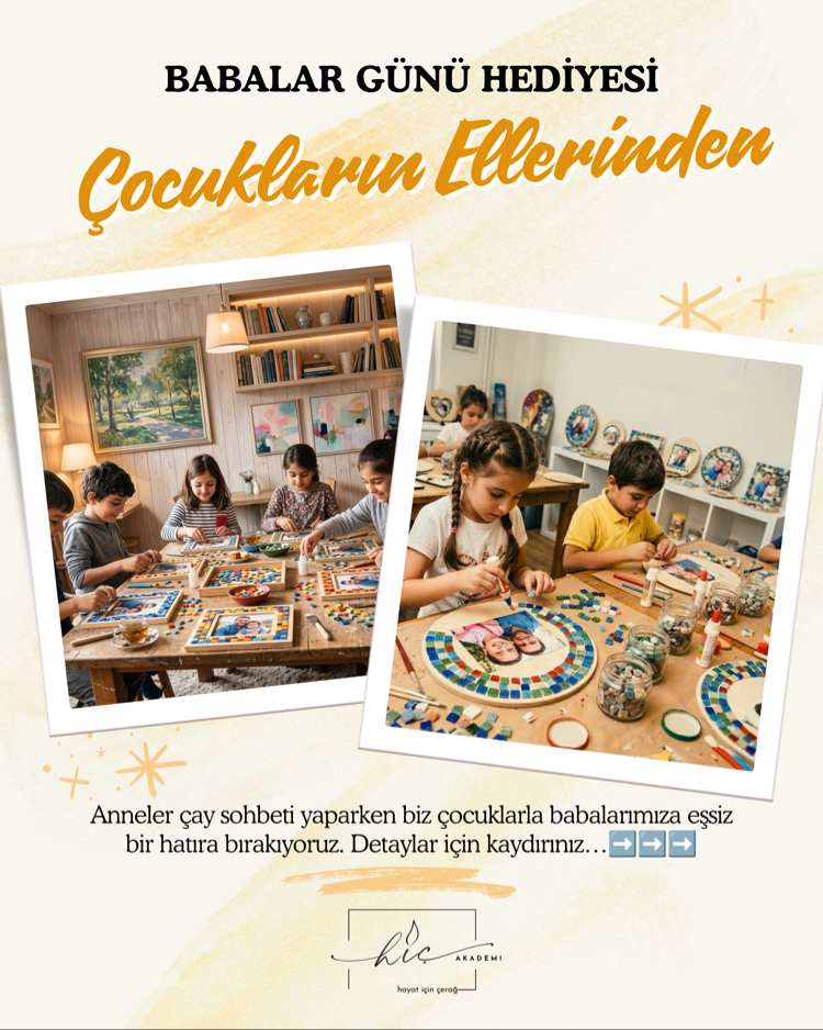 Babalar Günü Atölye Çalışması