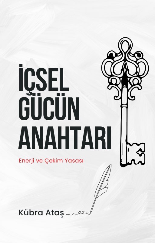 İÇSEL GÜCÜN ANAHTARI