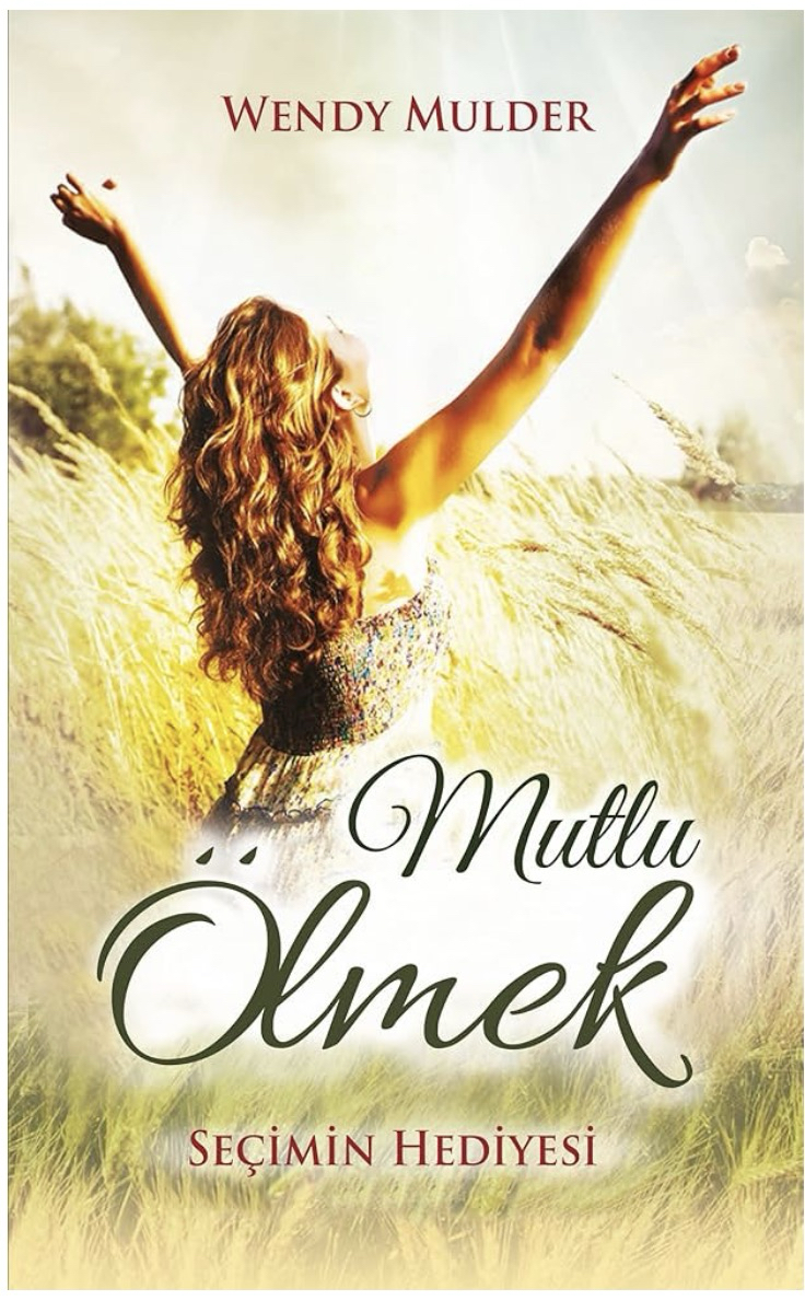 Mutlu Ölmek Seçimin Hediyesi 