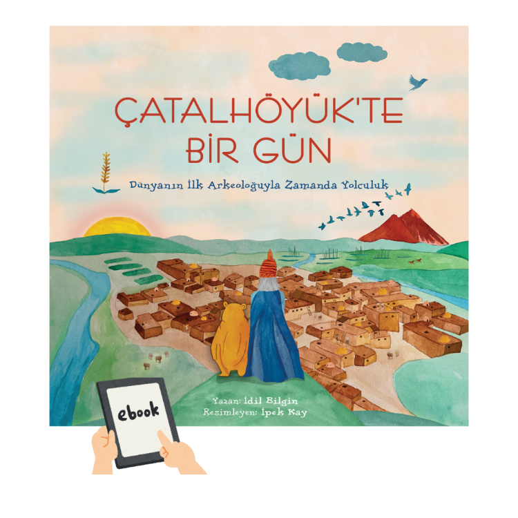 Çatalhöyük'te Bir Gün E-Kitap