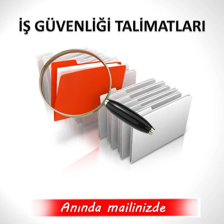 İŞ GÜVENLİĞİ TALİMATLARI