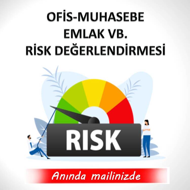 OFİS-MUHASEBA VB İŞYERLERİ İÇİN RİSK DEĞERLENDİRMESİ