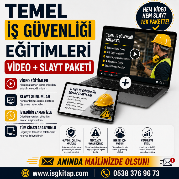 İŞ GÜVENLİĞİ TEMEL EĞİTİMİ SLAYT+VİDEO PAKETİ