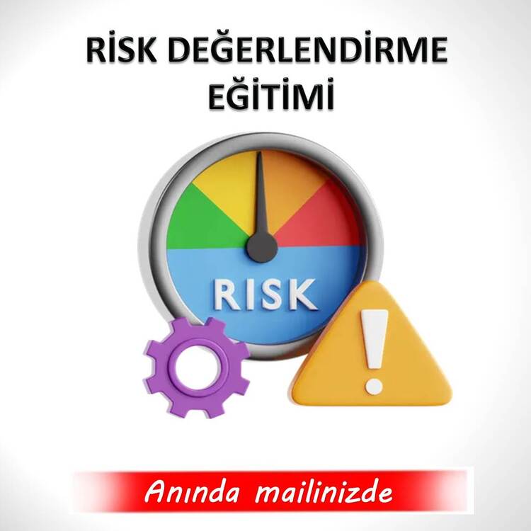 RİSK DEĞERLENDİRME EĞİTİMİ