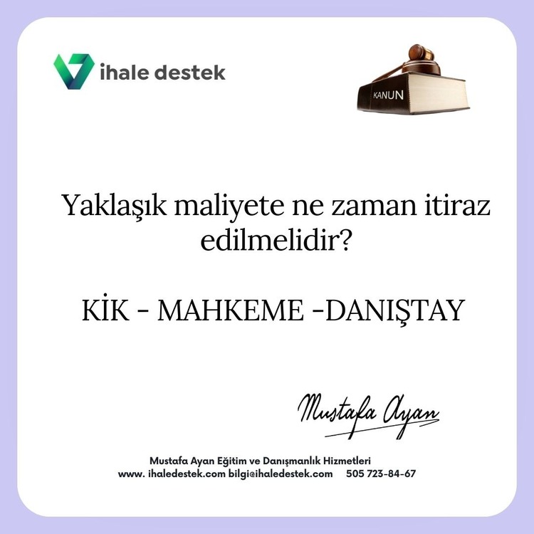 Yaklaşık maliyete ne zaman itiraz edilir?