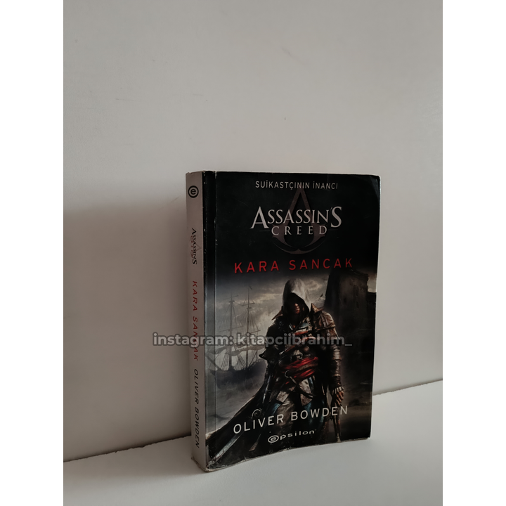 Assassin's Creed - Kara Sancak Suikastcinin Inanci - Oliver Bowden
