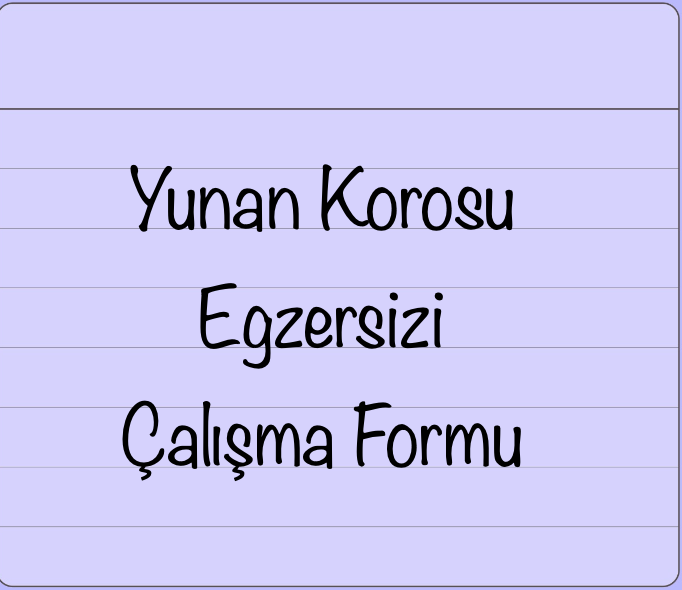Yunan Korosu Egzersizi