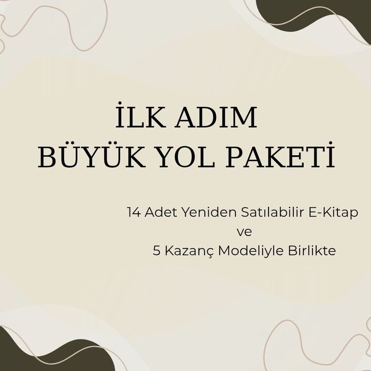 İlk Adım, Büyük Yol Paketi — Rehber + 14 E‑Kitap (Yeniden Satış Hakkıyla)
