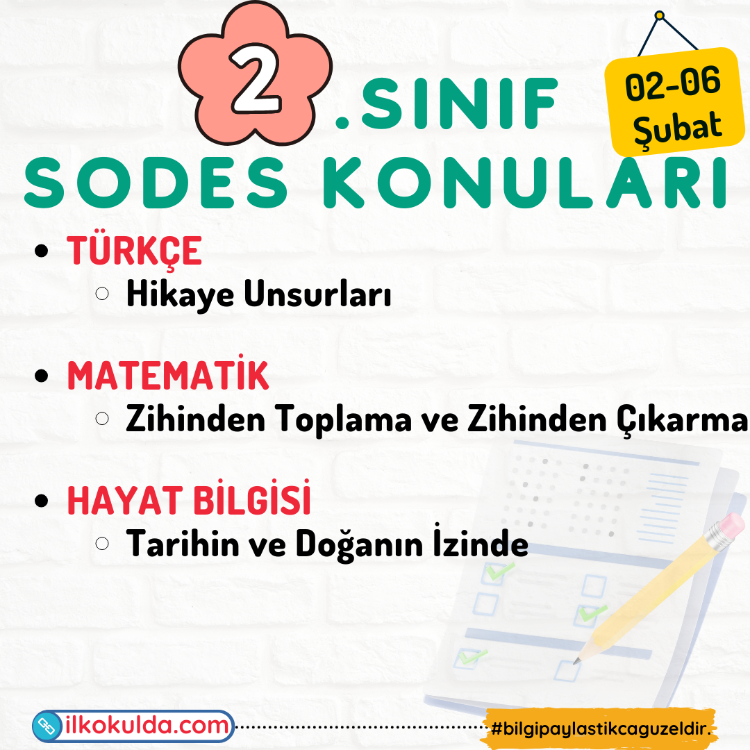 2. Sınıf 19. Hafta (02-06 Şubat) Süreç Değerlendirme Sınavı (SODES)