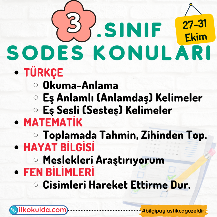 3. Sınıf 08. Hafta (27-31 Ekim) Süreç Değerlendirme Sınavı (SODES)
