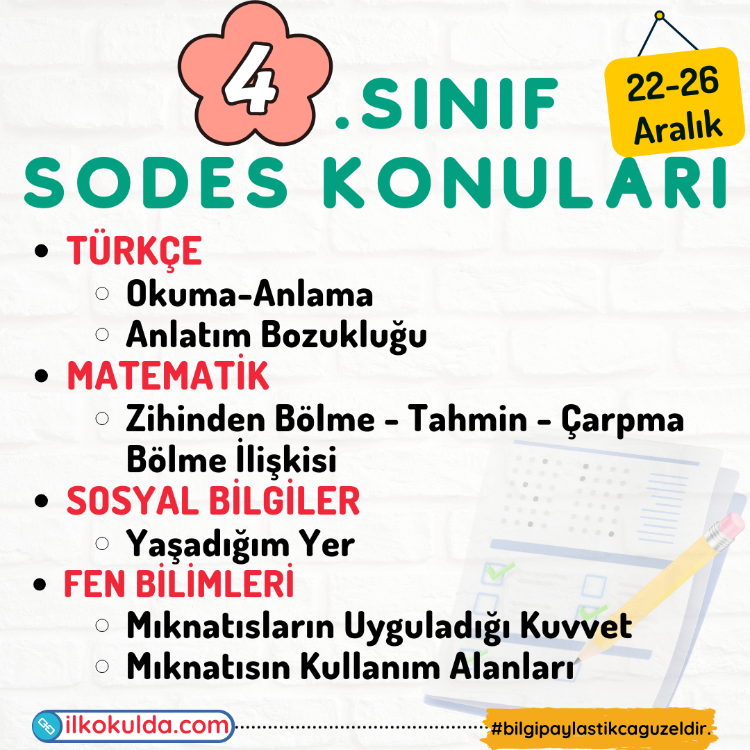 4. Sınıf 15. Hafta (22-26 Aralık) Süreç Değerlendirme Sınavı (SODES)