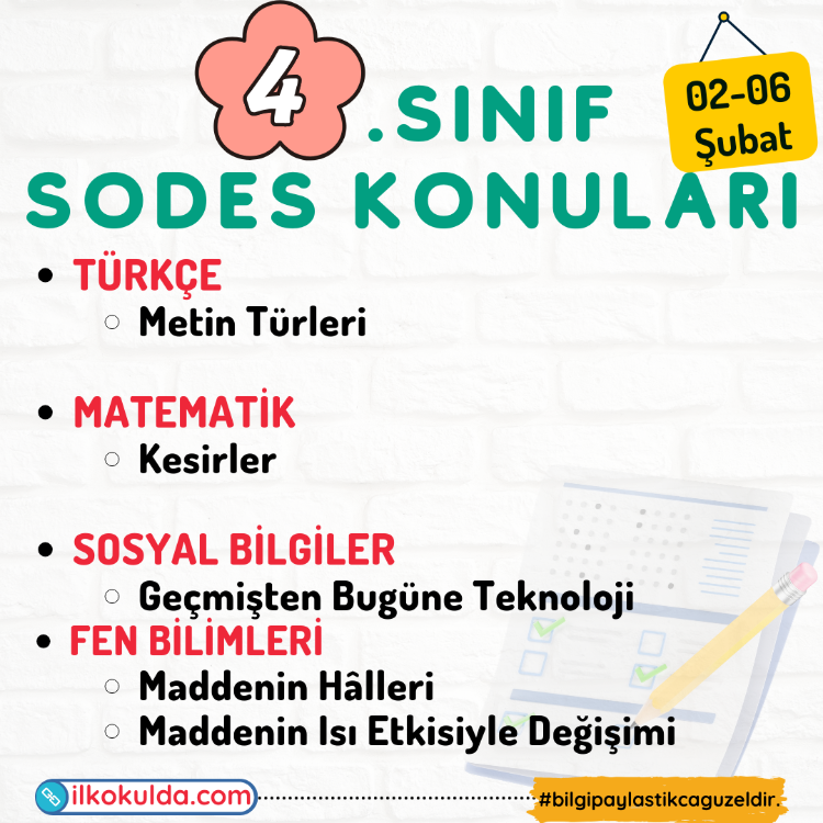 4. Sınıf 19. Hafta (02-06 Şubat) Süreç Değerlendirme Sınavı (SODES)