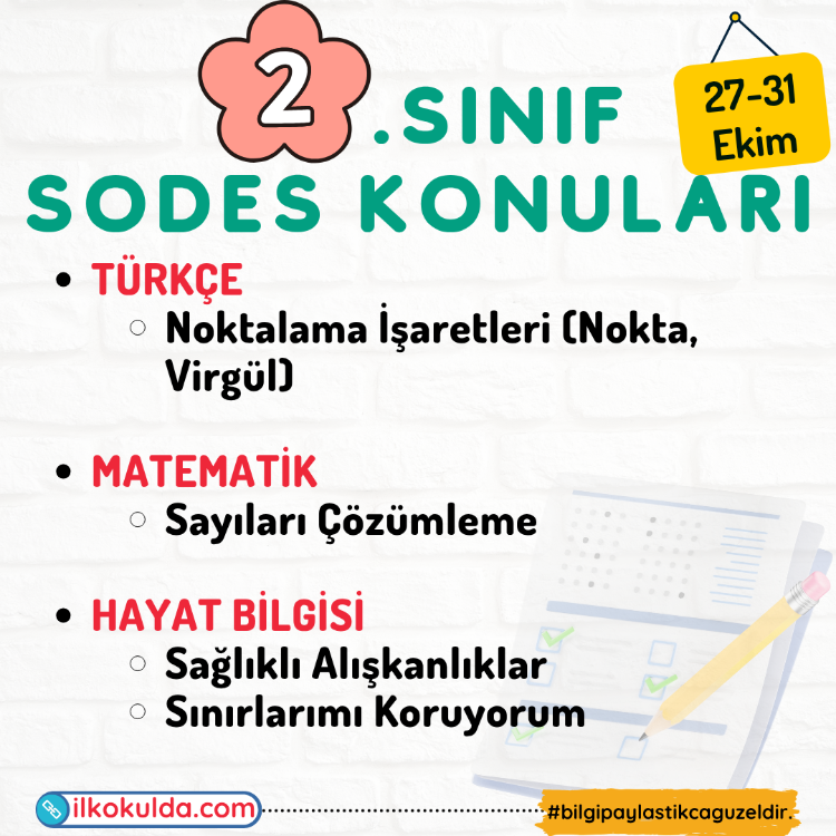 2. Sınıf 08. Hafta (27-31 Ekim) Süreç Değerlendirme Sınavı (SODES)
