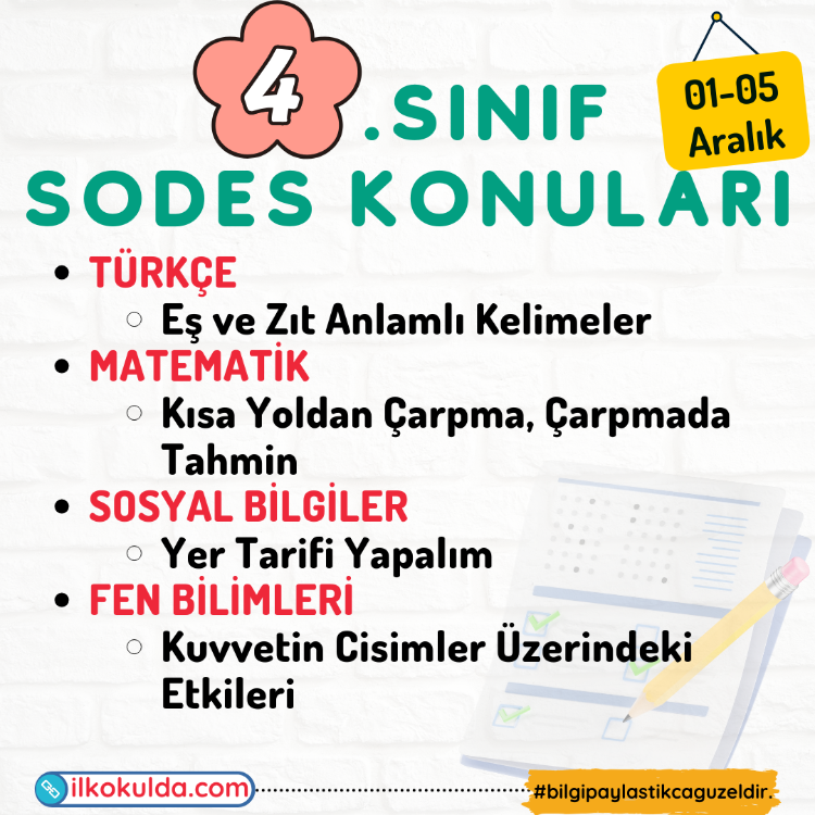 4. Sınıf 12. Hafta (01-05 Aralık) Süreç Değerlendirme Sınavı (SODES)