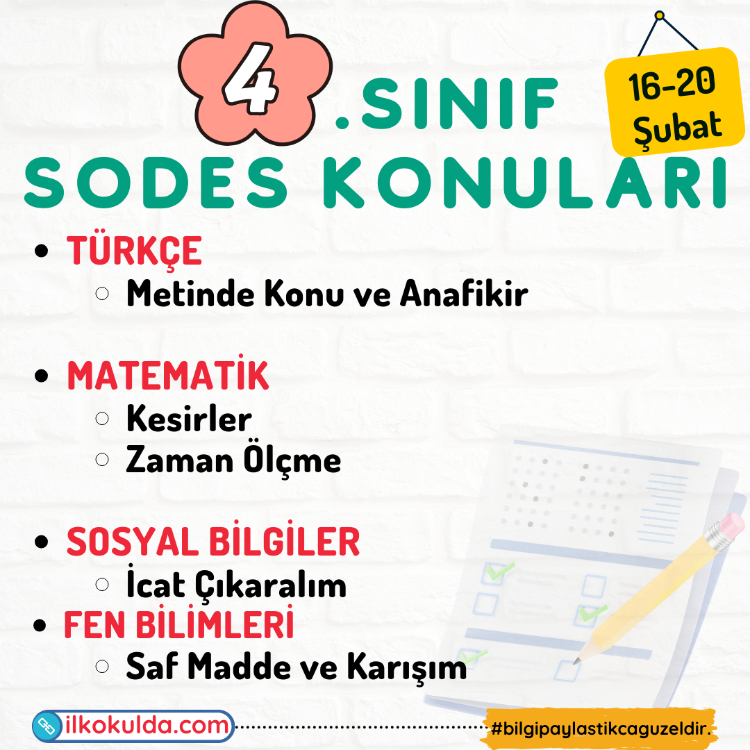 4. Sınıf 21. Hafta (16-20 Şubat) Süreç Değerlendirme Sınavı (SODES)