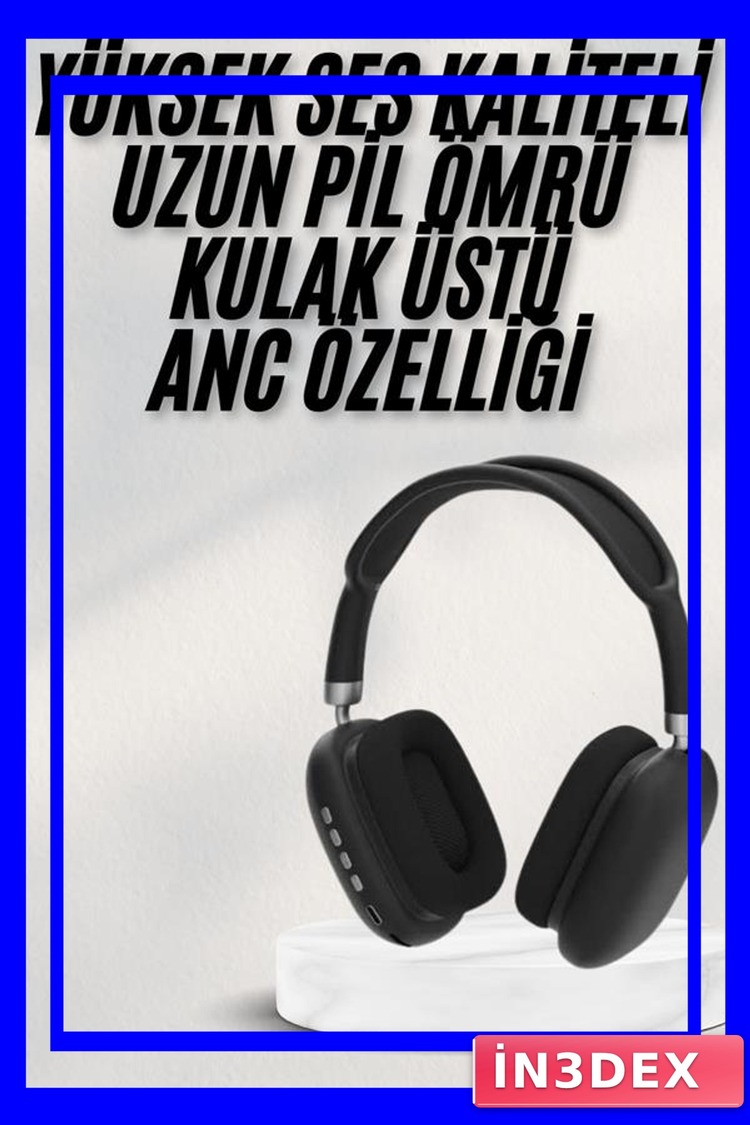 Yeni Nesil ANC Özellikli Bluetooth Kulak Üstü Yüksek Ses Kaliteli Kulaklık