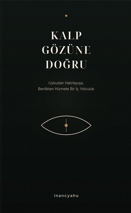 Kalp Gözüne Doğru (Dijital Kitap)