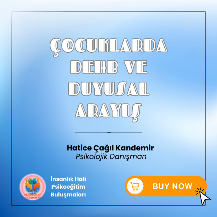 Çocuklarda Hareketliliğin Temeli Duyusal Arayış ve DEHB Nedir?