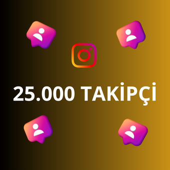 25.000 Instagram Takipçi