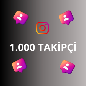 1.000 Instagram Takipçi