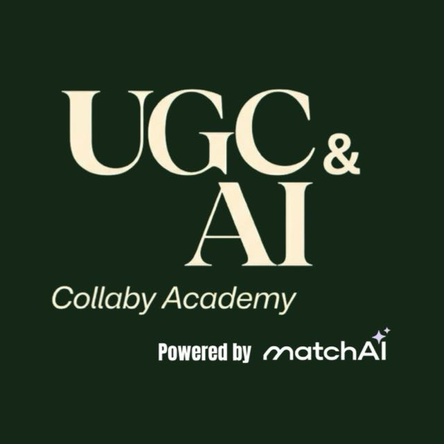 UGC &AI COLLABY ACADEMY PARTNER +MATCHAI