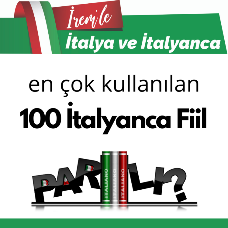 En Çok Kullanılan 100 İtalyanca Fiil Paketi