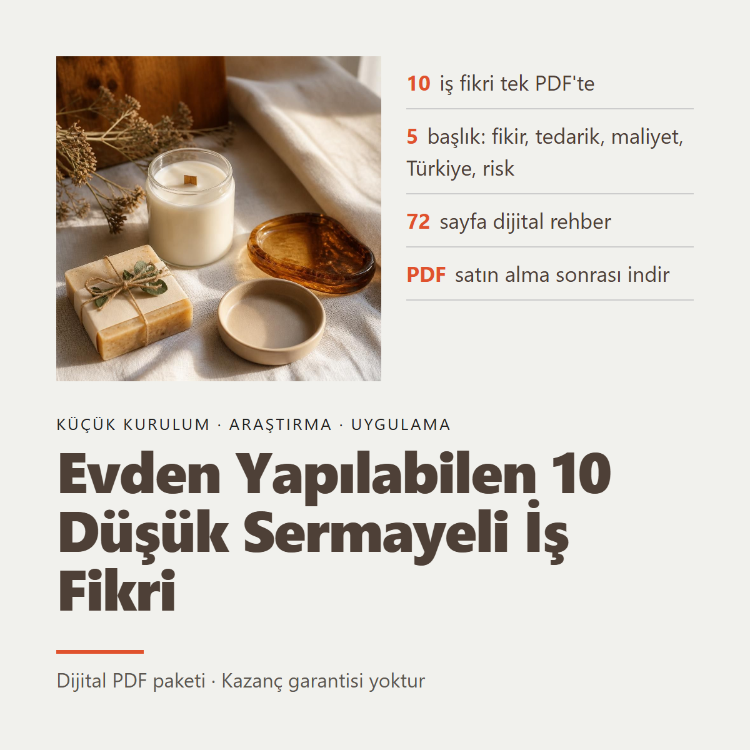 Evden Yapılabilen 10 Düşük Sermayeli İş Fikri Paketi (PDF)
