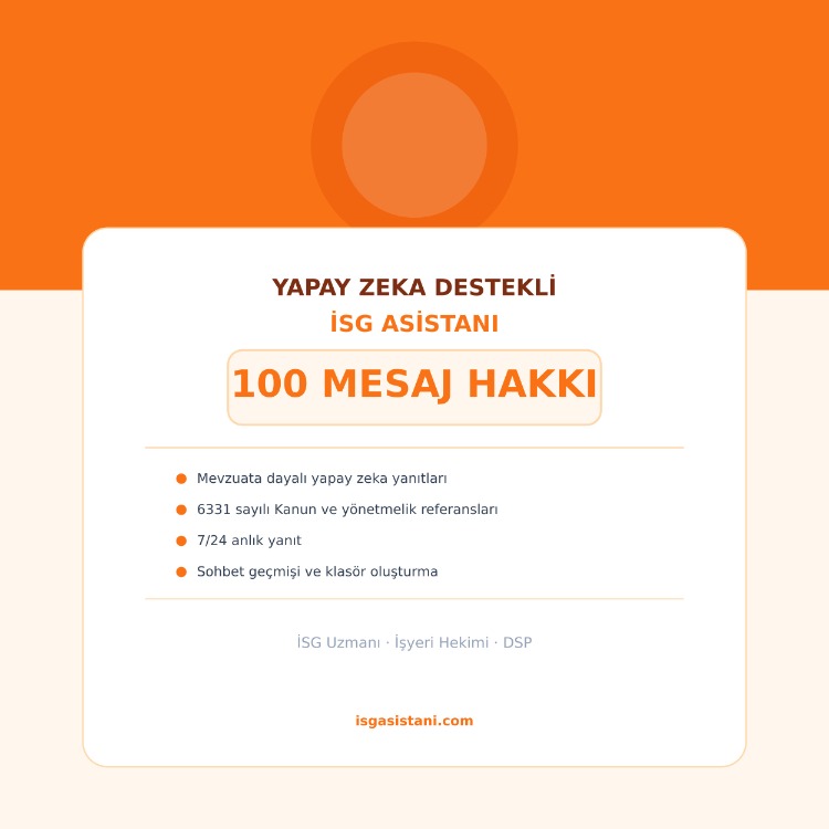 Yapay Zeka Destekli İSG Asistanı-100 Mesaj Hakkı