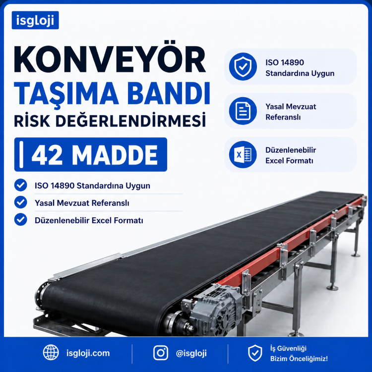 KONVEYÖR TAŞIMA BANDI RİSK DEĞERLENDİRMESİ