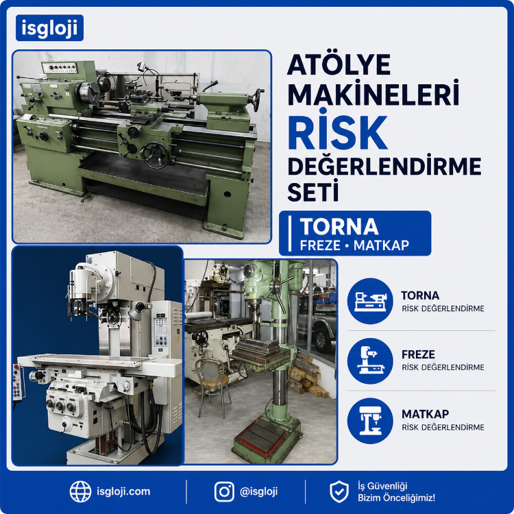 ATÖLYE MAKİNELERİ RİSK DEĞERLENDİRME