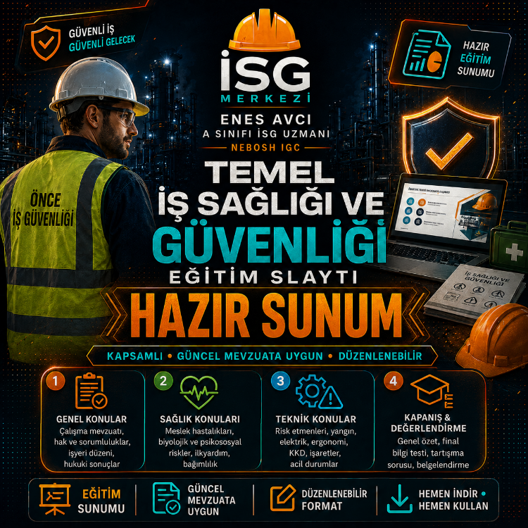 Temel İş Sağlığı ve Güvenliği Eğitim Sunumu | Hazır İSG Eğitim Slaytı