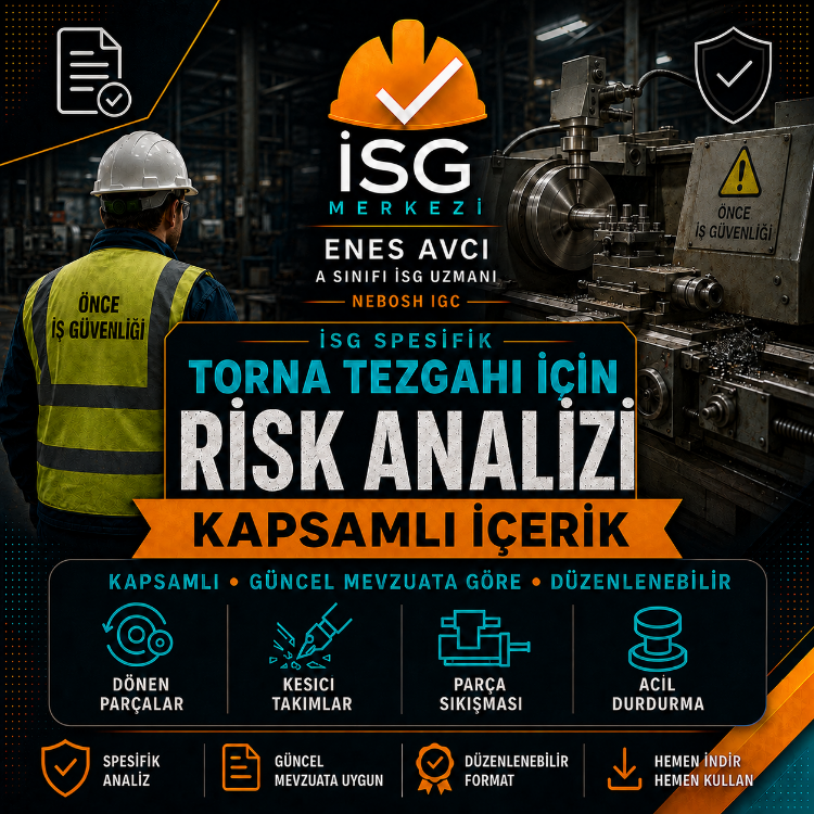Torna Tezgahı İçin İSG Spesifik Risk Analizi | Düzenlenebilir Güncel İSG Dokümanı
