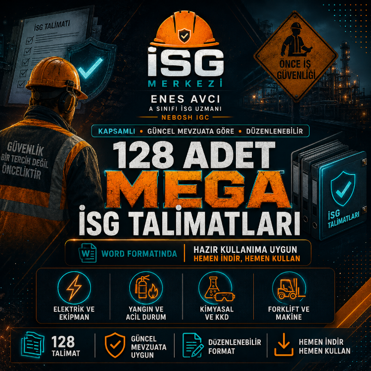 128 Adet MEGA İSG Talimatları | Word Formatında Düzenlenebilir İş Güvenliği Talimat Seti
