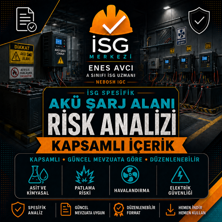 Akü Şarj Alanı İçin İSG Spesifik Risk Analizi | Patlama, Kimyasal ve Elektrik Güvenliği