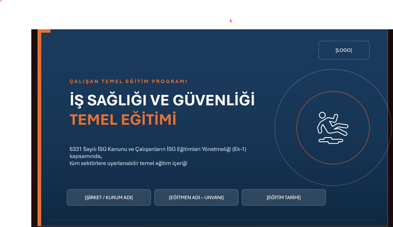Temel İş Sağlığı ve Güvenliği Eğitim Sunumu | Hazır İSG Eğitim Slaytı