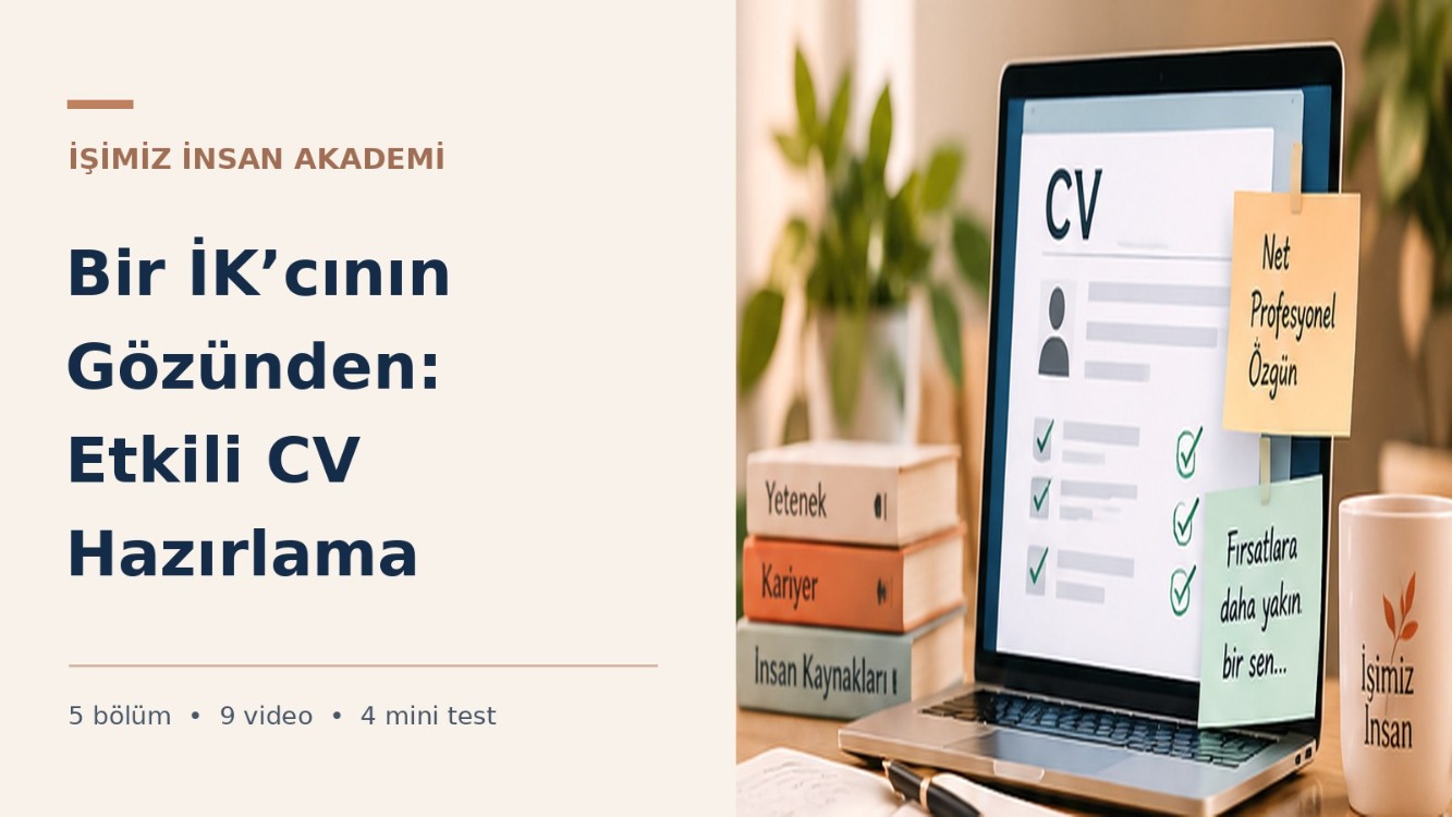 Bir İK'cının Gözünden: Etkili CV Hazırlama