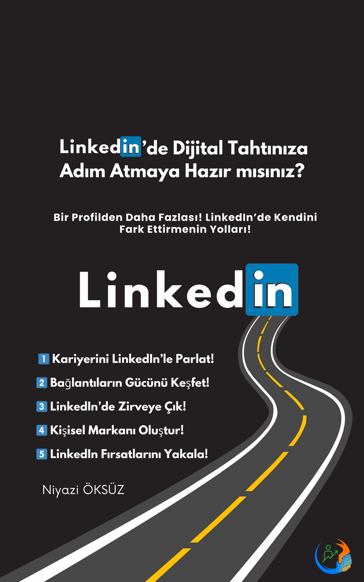 LinkedIn’de Dijital Tahtınıza Adım Atmaya Hazır mısınız?-