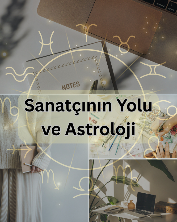 Sanatçının Yolu ve Astroloji Online Grup Çalışması
