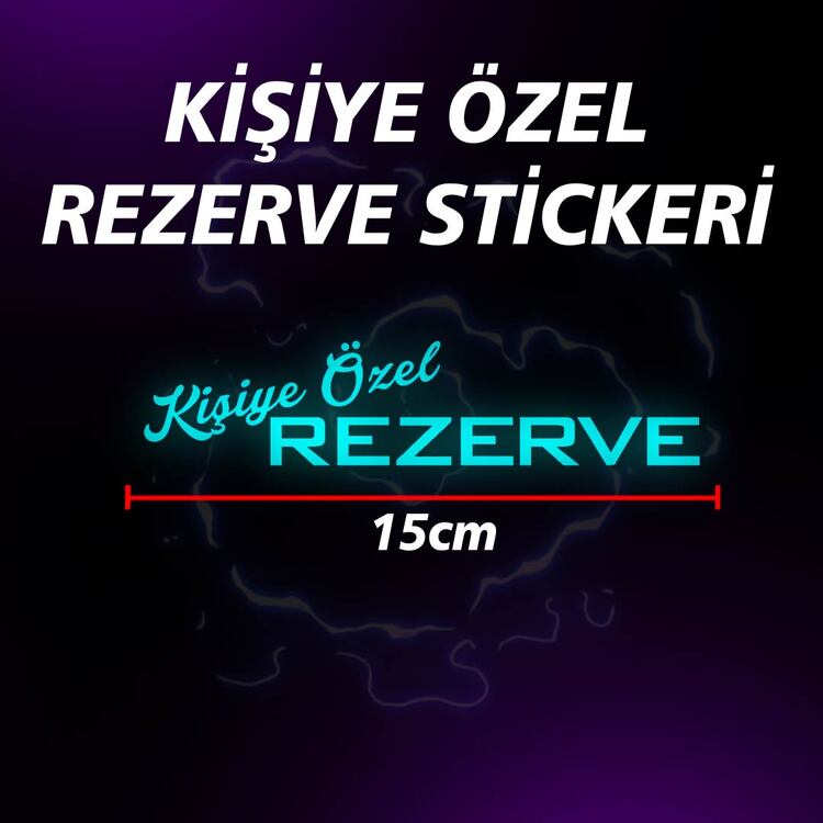 Kişiye Özel Rezerve Stickeri