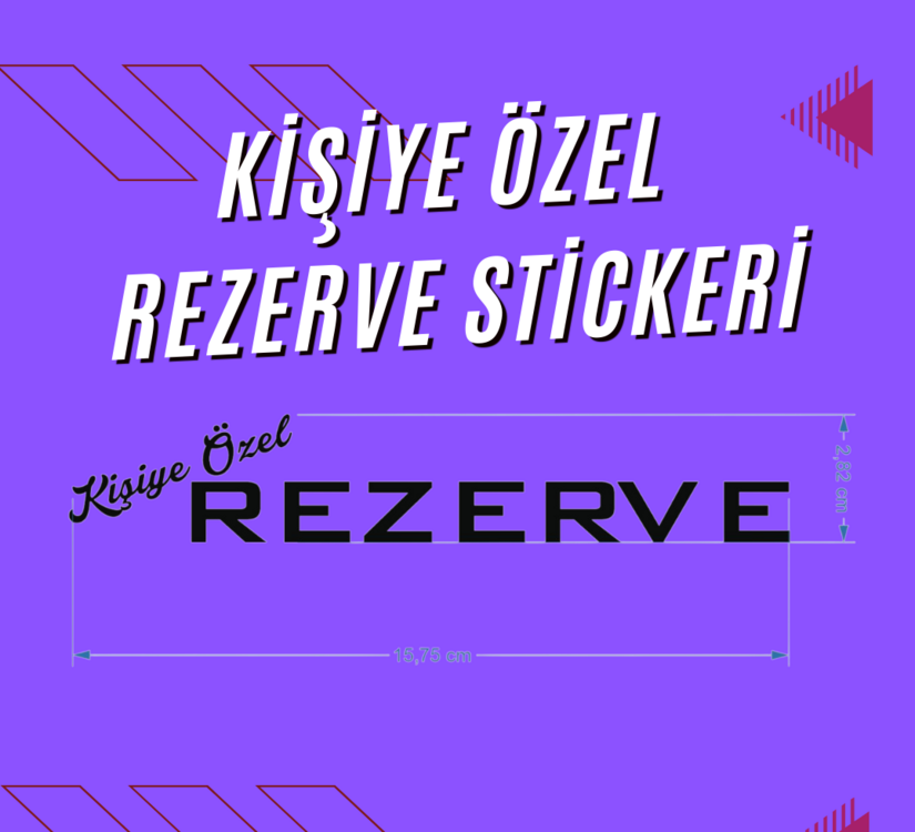 Kişiye Özel Rezerve Stickeri